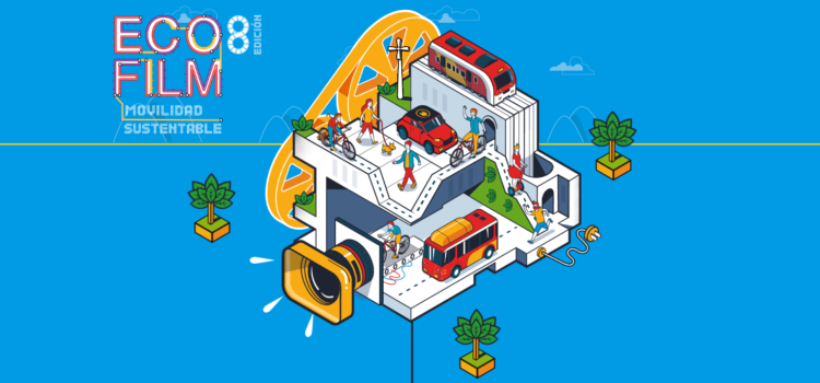 ECOFILM Festival 2018 Octava edición Movilidad Sustentable Convocatoria y Bases